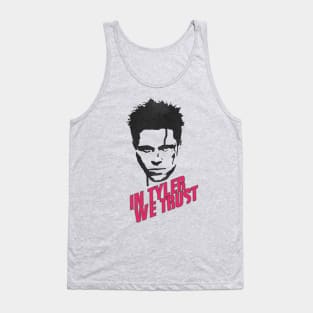 In Tyler We Trust Tank Top